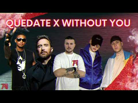 QUEDATE X WITHOUT YOU (AlexFerro Mashup)