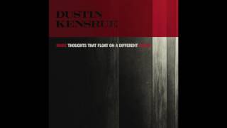 Dustin Kensrue - Sigh No More [Audio]