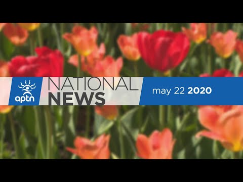 APTN National News May 22, 2020 – Hospital wedding, COVID-19 checkpoints helping First Nations