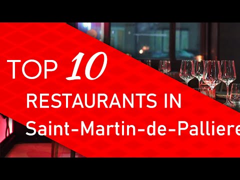 Top 10 best Restaurants in Saint-Martin-de-Pallieres, France