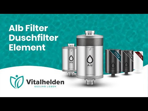 Der Alb Duschfilter - für ein verbessertes, gesundes Duscherlebnis
