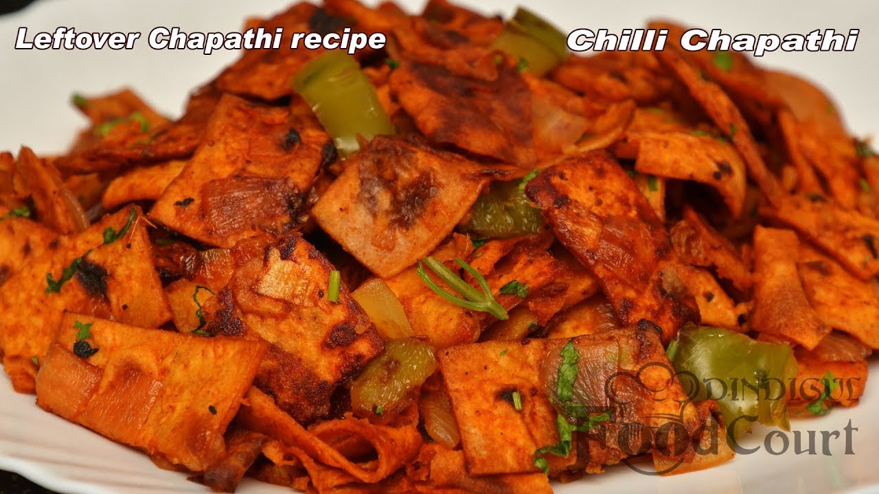 Chilli Chapathi/ Left over Chapati Recipe