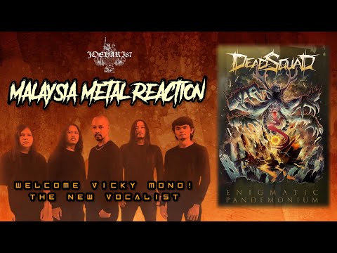 Malaysia Metal Reaction - DeadSquad - Enigmatic Pandemonium (NEW SINGLE 2022!)
