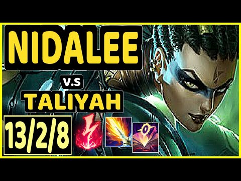 NIDALEE vs TALIYAH - 13/2/8 KDA JUNGLE GAMEPLAY - EUW Ranked MASTER