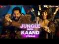 Jungle Mein Kaand Bhediya Varun Dhawan Kriti Sanon Sachin Jigar Vishal D Sukhwinder Lyrical