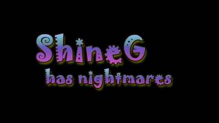 ShineG Has Nightmares Release Trailer Autumn