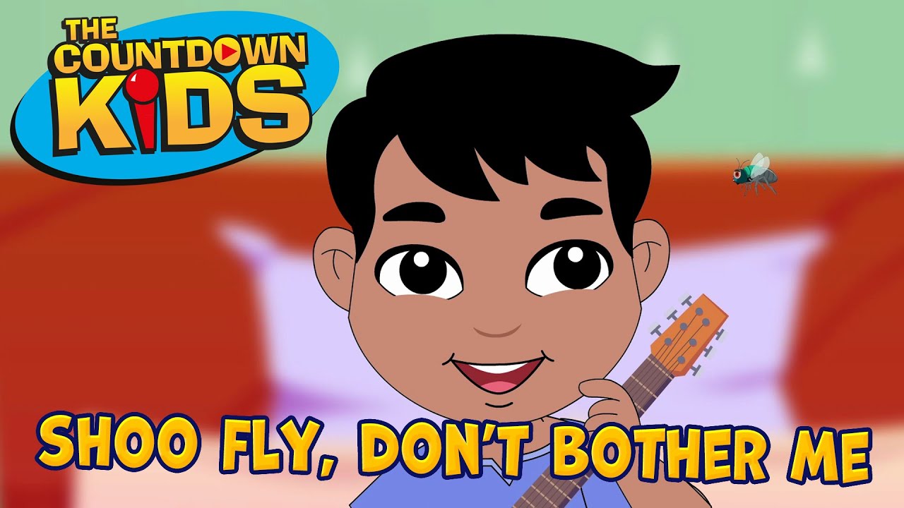 Shoo Fly, Don't Bother Me - The Countdown Kids | Kids Songs & Nursery Rhymes | Lyrics Video