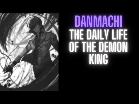 The Daily Life of the Demon King | Part 22