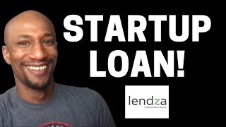 Startup Loan for New Business / Lendza $5,000 to $750,000 Startup Business Loans