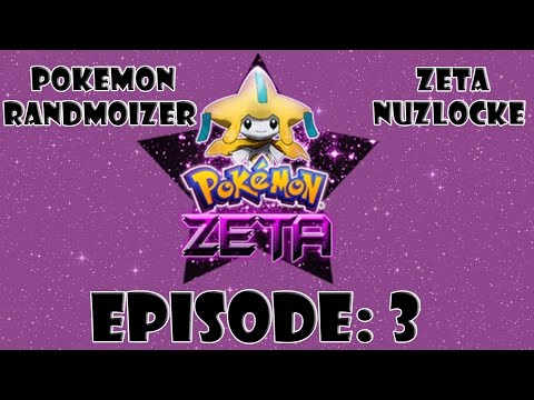 Pokemon Zeta Randomizer Nuzlocke! - EP #3 - Seriously?