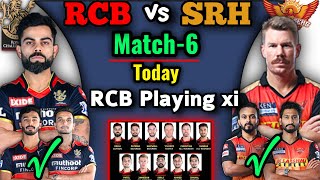 IPL 2021 6th Match | RCB vs SRH Match Playing 11 | RCB Team Playing 11 Against SRH | RCB vs SRH