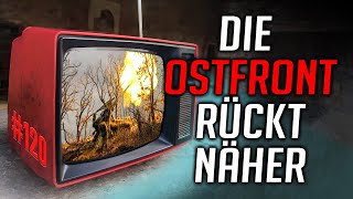 DIE OSTFRONT RÜCKT NÄHER