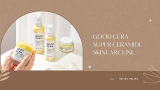 Good Cera Super Ceramide Skincare Line | HOLIKA HOLIKA | YesStyle Korean Beauty