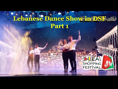 Beautiful Lebanese dance show in DSF.  #DSF #Dabke #Dubai #PopularVideos