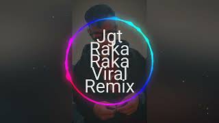 Download lagu Jgt Raka Raka Remix By Amrhyn Zero 2k22... mp3