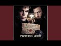 The Brothers Grimm (End Credits)