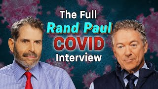 The Full Rand Paul: On Covid, the Lab Leak, and Anthony Fauci