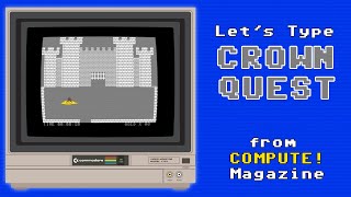 Let's Type Crown Quest from COMPUTE! Magazine - Commodore 64 - Issue 124, December 1990
