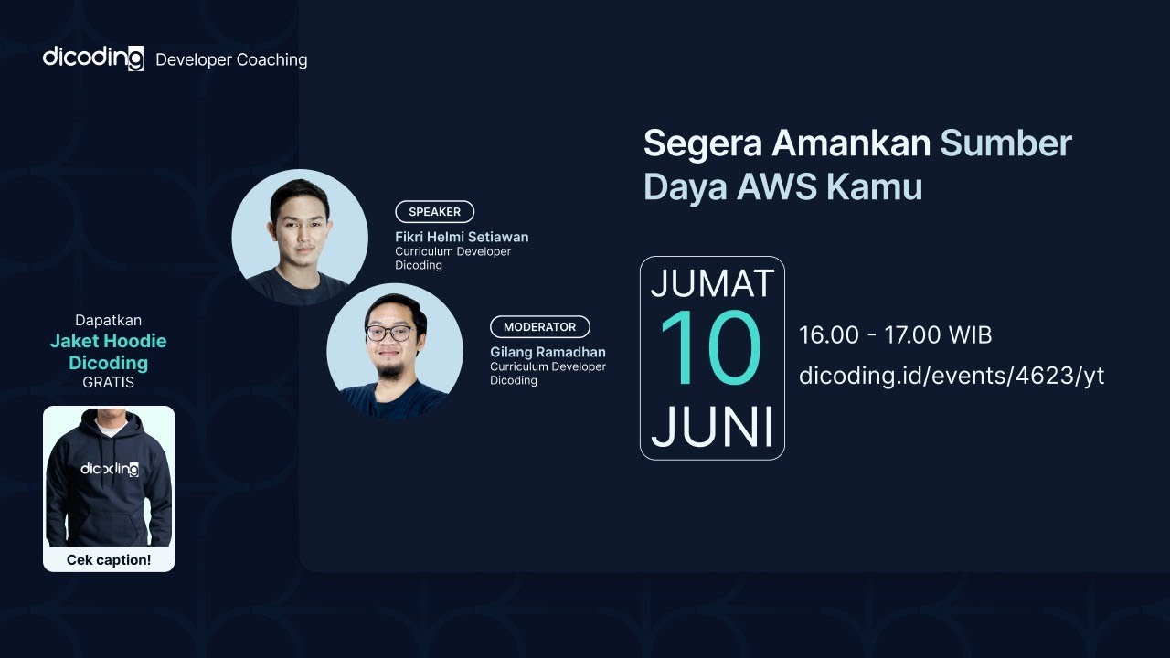 Dicoding Developer Coaching #52: Back-End | Segera Amankan Sumber Daya AWS Kamu