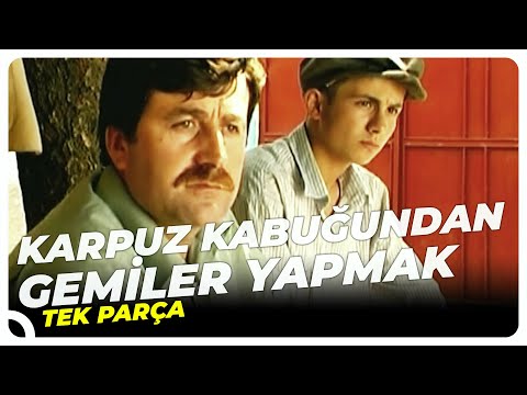Karpuz Kabuğundan Gemiler Yapmak - Türk Filmi