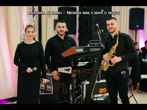 Adelina Correj & Band - Mendo mir e mos u ngut (LIVE)