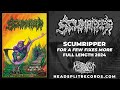 Scumripper For A Few Fixes More Full Album 2024 Death Metal Thrash