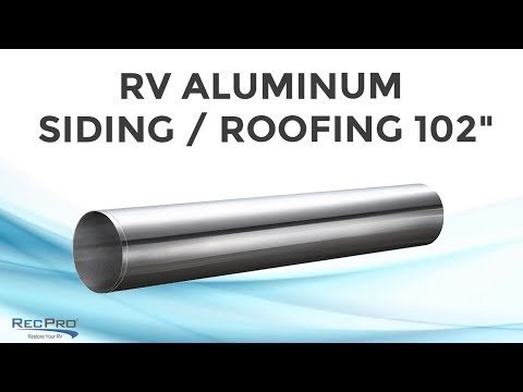 RV Aluminum Siding and Seamless Aluminum Roofing 102"
