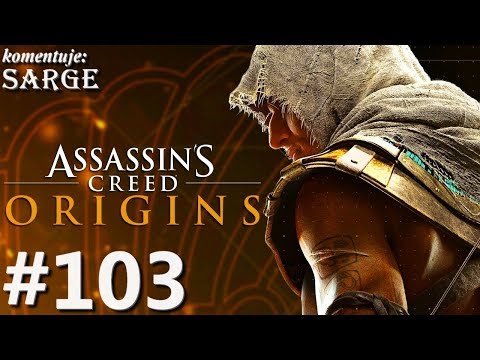 Zagrajmy w Assassin's Creed Origins [PS4 Pro] odc. 103 - Zabawy z ogniem