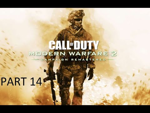 Call of Duty: Modern Warfare 2 Campaign Remastered Walkthrough [PS4] Part 14 No Commentary