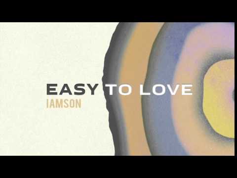 IAMSON - Easy To Love