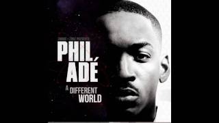 Phil Ade - Coming Home (A Different World Mixtape)