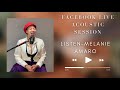Listen -  ( Melanie Amaro Acoustic Cover ) Facebook Live Sessions