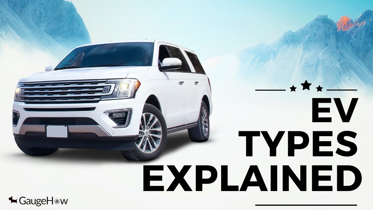 Electric Vehicle Types Explained | What is BEV, HEV, PHEV, FCEV? | Working Principle, (EV in 2023)