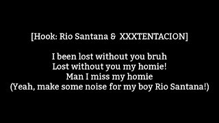 RIO SANTANA - LØST (IN MEMORY OF XXXTENTACION) HQ Lyrics