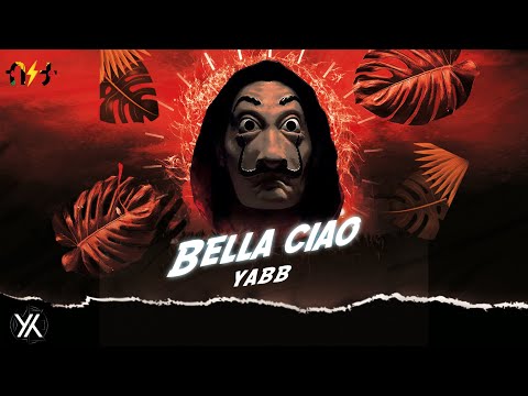 Bella Ciao -- Yabb