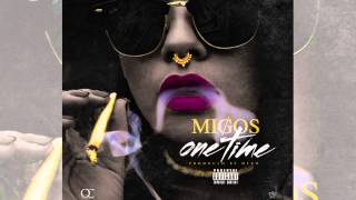 Migos - One Time (prod. Deko)
