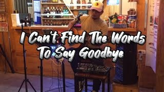 I Can&#39;t Find The Words To Say Goodbye - JMD Acoustic Live ( David Gates/Bread cover ) PAGOD VERSION