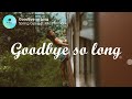 Goodbye So Long Lyrics Spring Gang Ft Mia Pfirrman