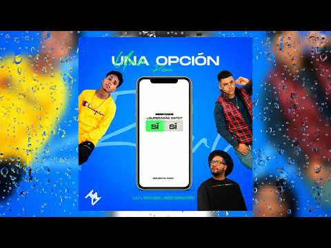Una Opción REMIX - L-A-C❌Pablo Betancourth❌THE B-YRON