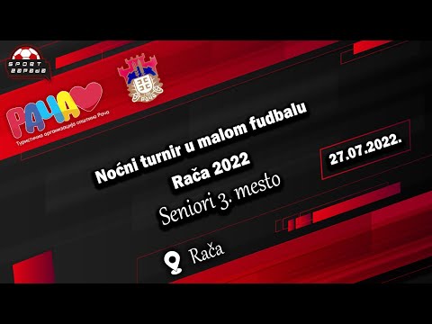 SENIORI 3. MESTO | Karadjordje F. Miljković - Rasadnik Dugić |Noćni turnir u malom fudbalu Rača 2022