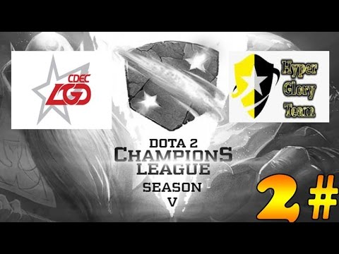 Dota 2 - CDEC Gaming VS HyperGloryTeam Game 2# - D2CL Season 5!