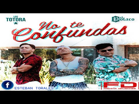 El Polaco Ft . Los Totora - No Te Confundas [Diciembre 2022]