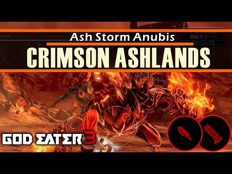 Crimson Ashlands: Ash Storm Anubis - God Eater 3