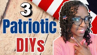 🎉3 Easy Patriotic DIYs You Can Make Today | Budget-Friendly Summer Decor