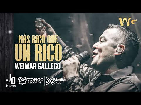 Más Rico Que un Rico - Weimar Gallego 