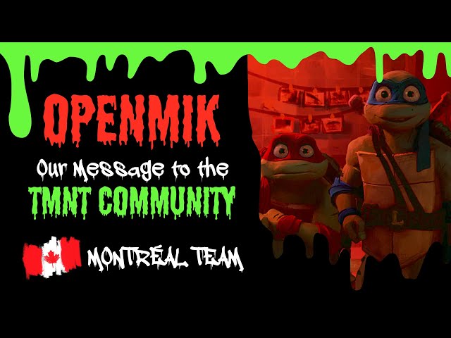 #OpenMik - Giving Mutants Life | Our Message to the TMNT community 💬