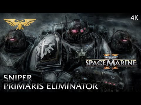 The Primaris Eliminator - Sniper Operator
