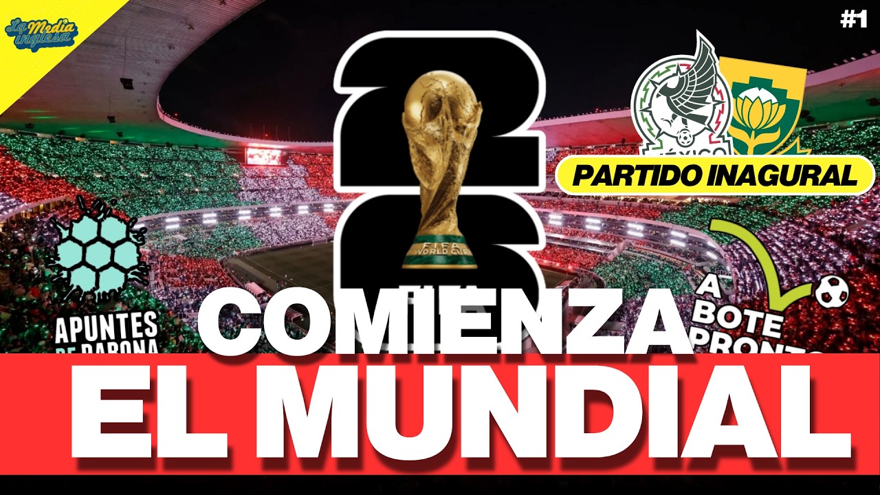 ARRANCA EL MUNDIAL EN MÉXICO | RABONA MUNDIAL #1 CON @ApuntesdeRabona Y @Abotepronto_oficial