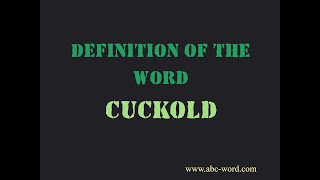 Definition of the word Cuckold