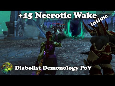 WoW | +15 Necrotic Wake intime, Diabolist Demonology PoV